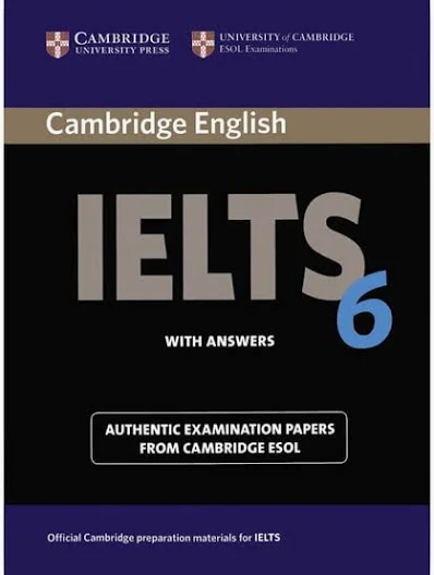 Cambridge IELTS 6